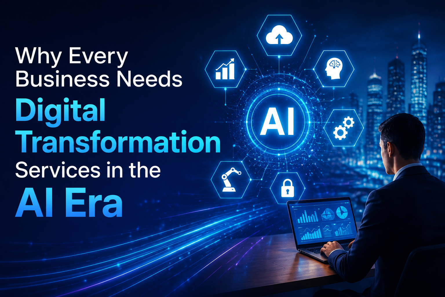 Why Every Business Needs Digital Transformation Services in the AI Era